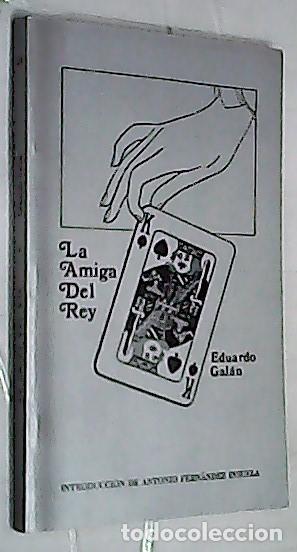 B&uuml;cher: La amiga del rey - GAL&Aacute;N, Eduardo: