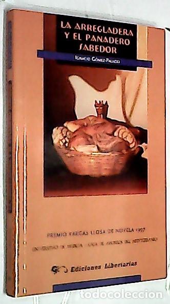 B&uuml;cher: La arregladora y el panadero sabedor - G&Oacute;MEZ-PALACIO, Ignacio: