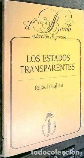Libri di seconda mano: Los estados transparentes - GUILL&Eacute;N, Rafael: