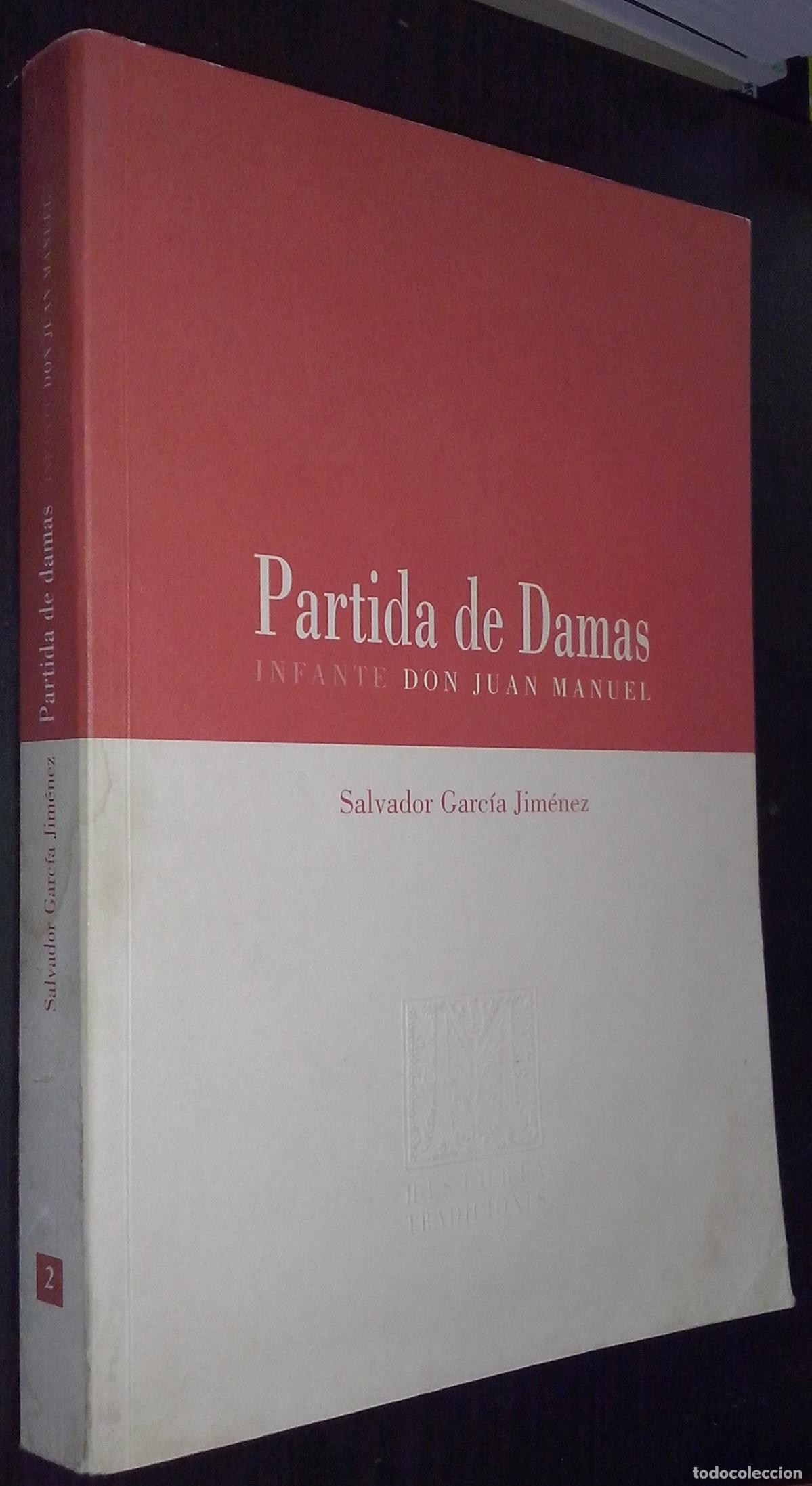 B&uuml;cher: Partida de Damas. Infante Don Juan Manuel - GARC&Iacute;A JIM&Eacute;NEZ, Salvador: