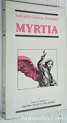 Libri di seconda mano: Myrtia - GARC&Iacute;A JIM&Eacute;NEZ, Salvador: