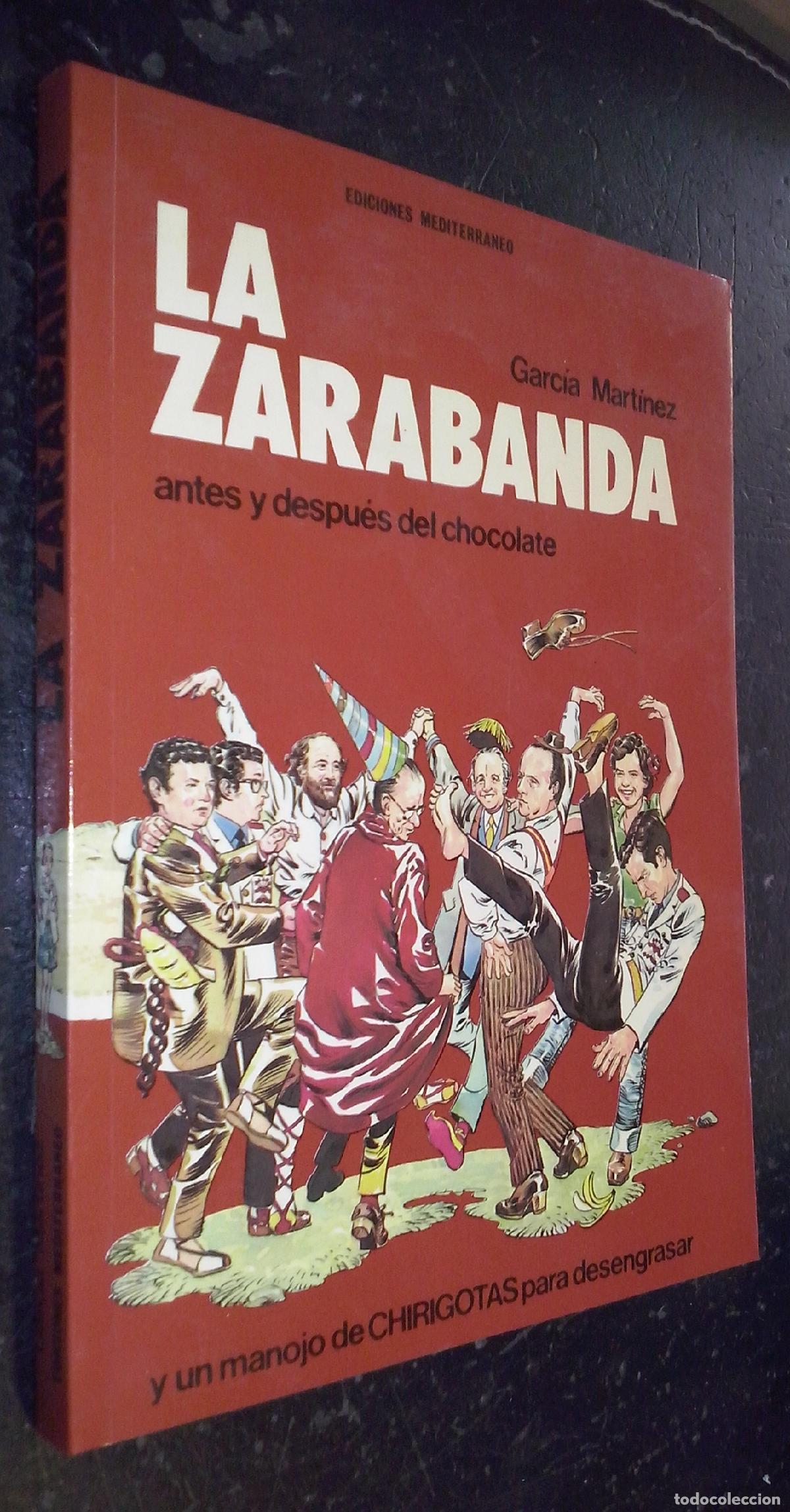 Livros em segunda m&atilde;o: La zarabanda (Antes y despu&eacute;s del chocolate) y un manojo de chirigotas para desengrasar - GARC&Iacute;A MAR
