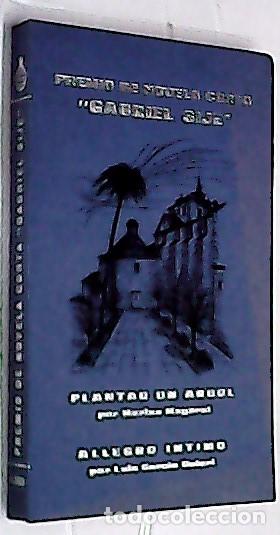 B&uuml;cher: Plantar un &aacute;rbol. Allegro intimo - MAYORAL, Marina y GARC&Iacute;A BALARI, Luis: