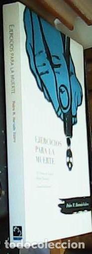 Livros em segunda m&atilde;o: Ejercicios para la muerte. VII premio de ensayo Miguel Espinosa - HURTADO VALERO, Pedro M.: