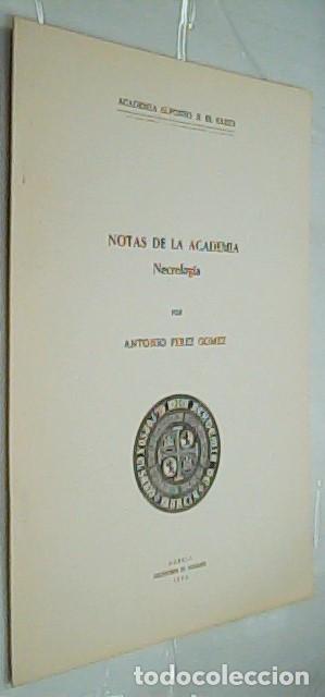 Libri di seconda mano: Notas de la Academia. Necrolog&iacute;a - P&Eacute;REZ G&Oacute;MEZ, Antonio: