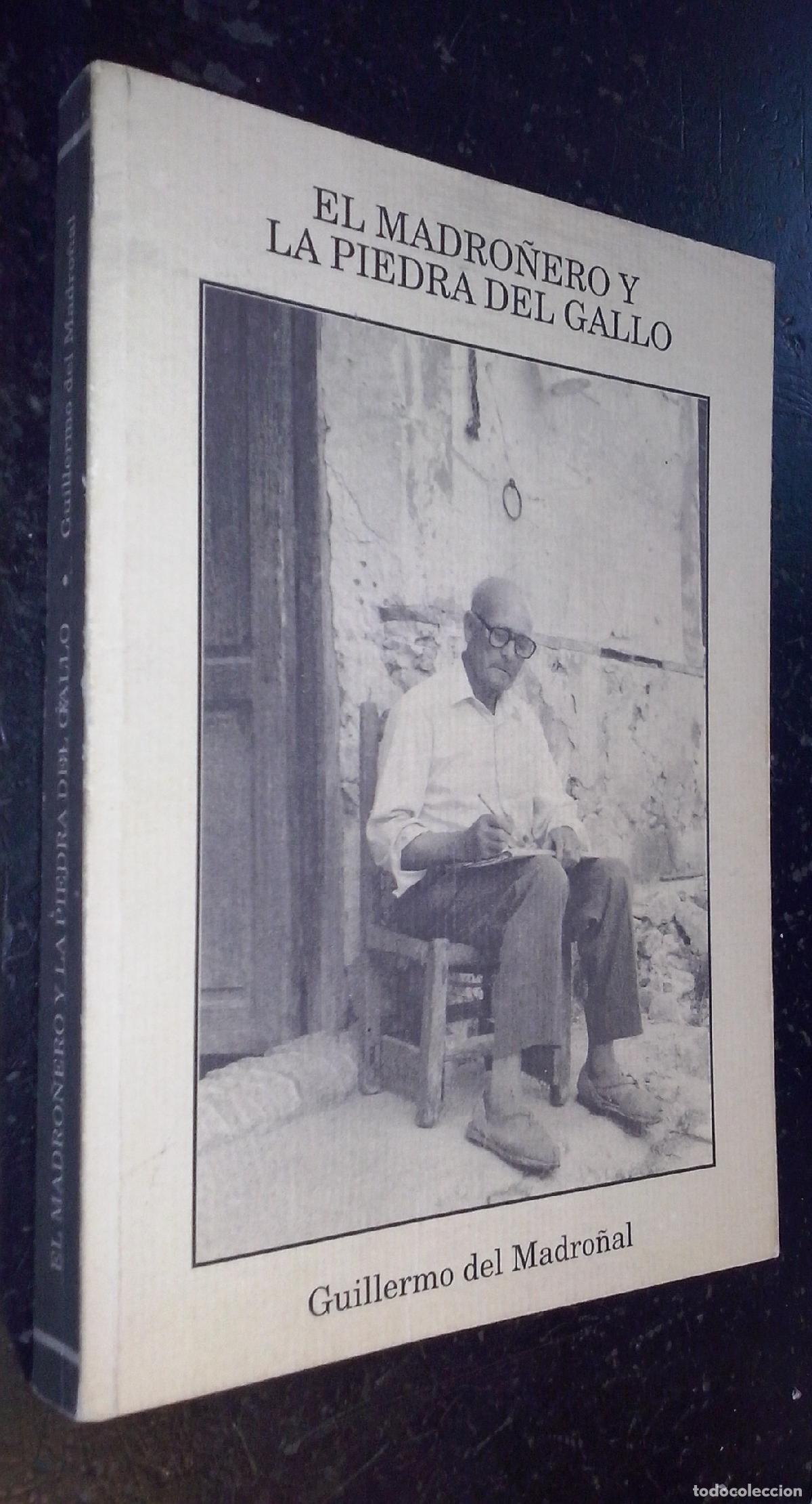 B&uuml;cher: El madro&ntilde;ero y la piedra del gallo - G&Oacute;MEZ CAMACHO, Joaqu&iacute;n (Guillermo del Madro&ntilde;al):