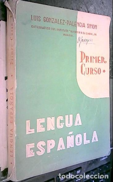 Libri di seconda mano: Lengua espa&ntilde;ola. Primer curso - GONZ&Aacute;LEZ PALENCIA SIMON, Lu&iacute;s: