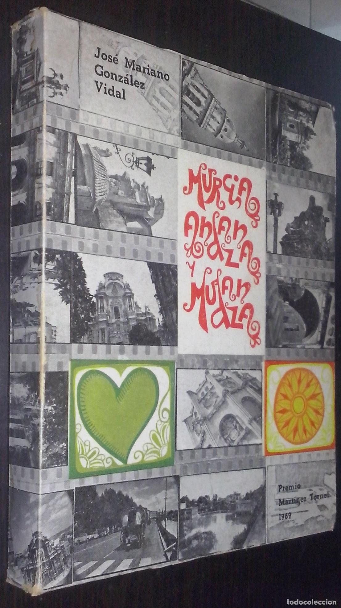 Libri di seconda mano: Murcia, andanza y mudanza - GONZ&Aacute;LEZ VIDAL, Jos&eacute; Mariano:
