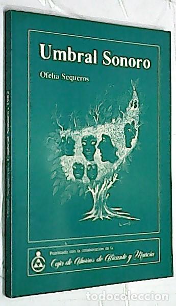 books: Umbral sonoro - SEQUEROS, Ofelia: