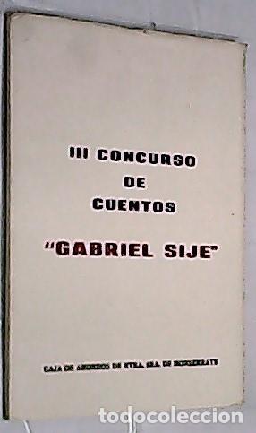B&uuml;cher: III concurso de cuentos Gabriel Sije. Una historia demasiado vulgar.El hombrecillo del volante mil u