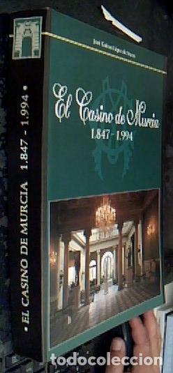 B&uuml;cher: El Casino de Murcia. 1847-1994. Historia, significaci&oacute;n socio cultura y tur&iacute;stica de la vida murcian