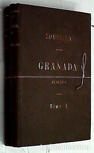 books: Granada. Poema oriental precedido de la leyenda de Al-Hamar. 2 tomos - ZORRILLA, Jos&eacute;: