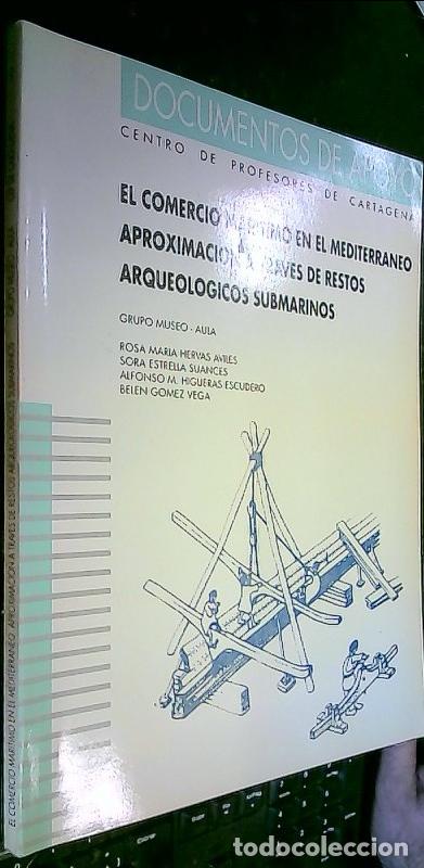 Libros: El comercio mar&iacute;timo en el Mediterr&aacute;neo. Aproximaci&oacute;n a trav&eacute;s de restos arqueol&oacute;gicos submarinos. G