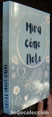 books: Mira como floto - Lena de Ruiz: