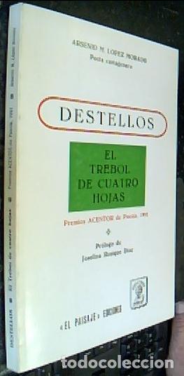 books: Destellos. El tr&eacute;bol de cuatro hojas - L&Oacute;PEZ MORADO, Arsenio M.: