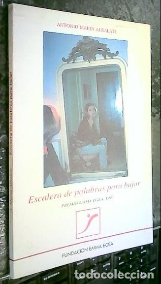 Libri di seconda mano: Escalera de palabras para bajar - MAR&Iacute;N ALBALATE, Antonio: