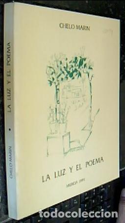 Libros: La luz y el poema - MAR&Iacute;N, Chelo: - Foto 1