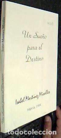 B&uuml;cher: Un sue&ntilde;o para el destino - MART&Iacute;NEZ MIRALLES, Isabel: