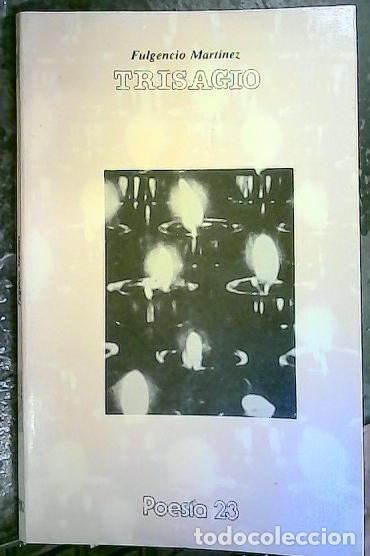 Libri di seconda mano: Trisagio - MART&Iacute;NEZ, Fulgencio: