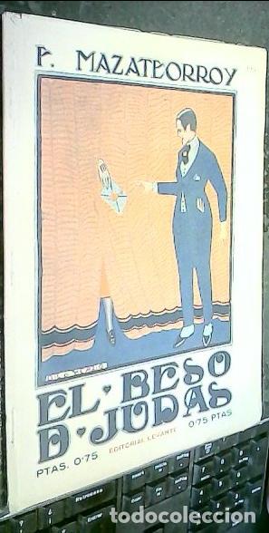 Libri di seconda mano: El beso de Judas. Lecturas de Moda - MAZATEORROY, F.: