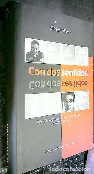 Livres: Con dos sentidos. Una selecci&oacute;n de art&iacute;culos publicados en prensa (1975 - 2003). Antolog&iacute;a de Victor