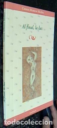 Libri di seconda mano: Al final, la luz - Montero Medina, Carmen: