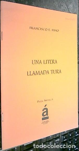 Libros: Una litera llamada Tura - PINO, Francisco E.: - Foto 1