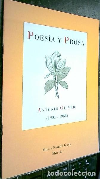 Libri di seconda mano: Poes&iacute;a y prosa. Antonio Oliver (1903 - 1968) - OLIVER, Antonio: