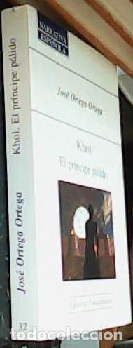Libri di seconda mano: Khol. Segunda parte. El pr&iacute;ncipe p&aacute;lido - ORTEGA ORTEGA, Jos&eacute;: