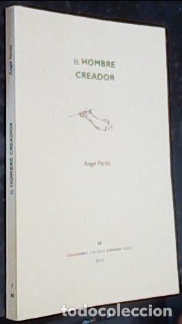 Libri di seconda mano: El hombre creador - Pardo. Angel: