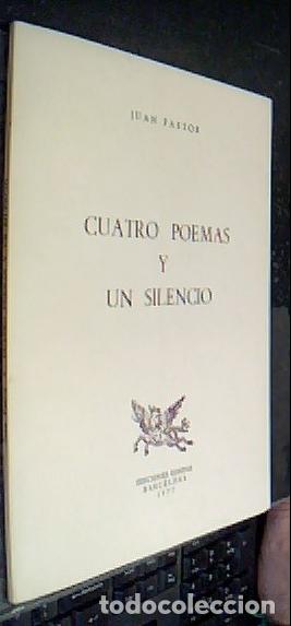 Libros: Cuatro poemas y un silencio - PASTOR, Juan:
