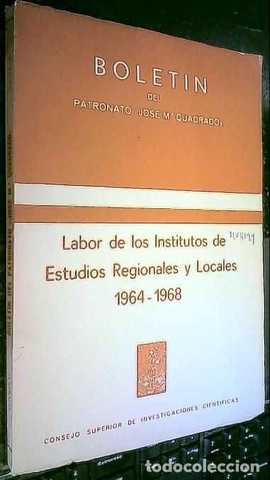 Libros: Labor de os Institutos de Estudios Regionales y Locales 1964 - 1968 - REVISTA: