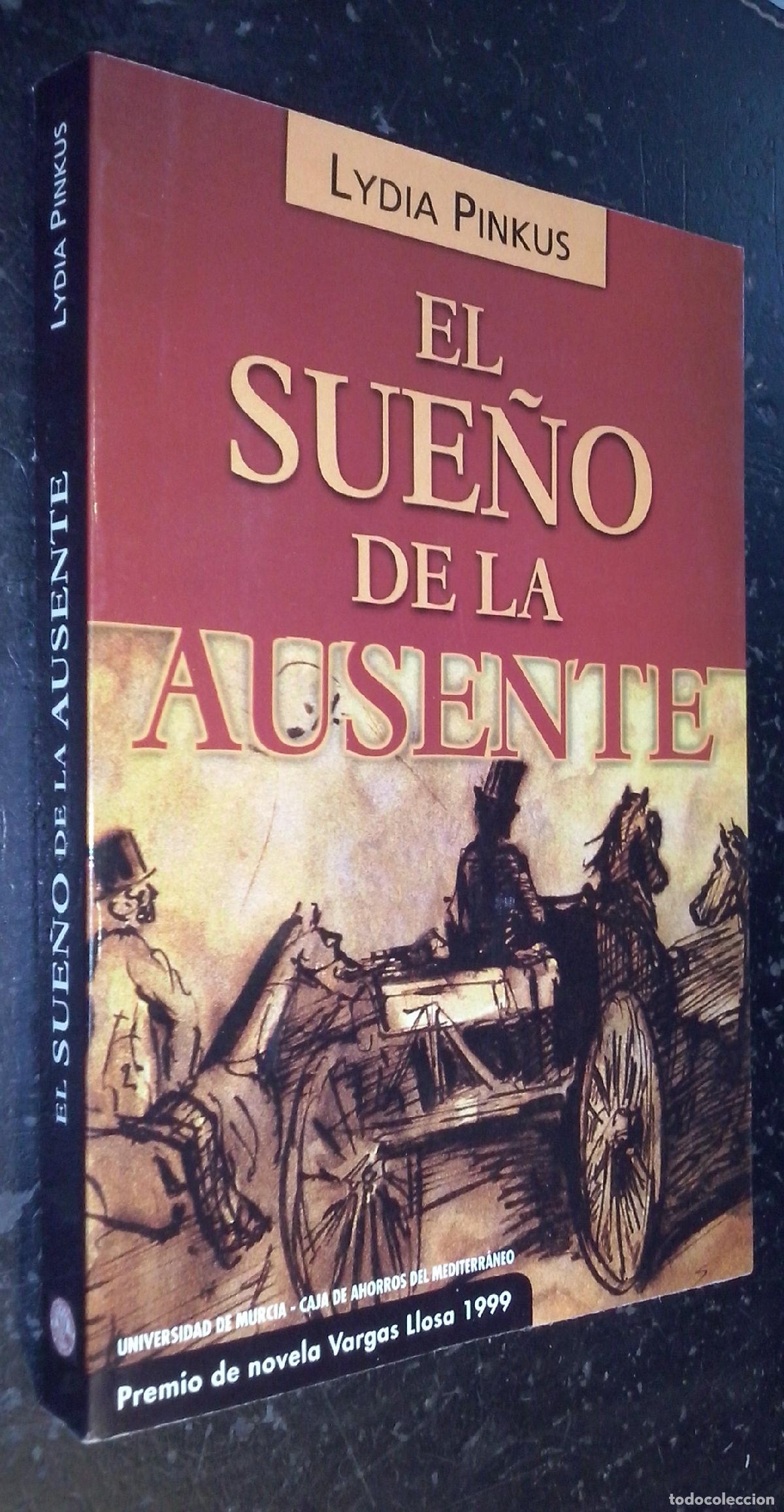 B&uuml;cher: El sue&ntilde;o de la ausente - PINKUS, Lydia: