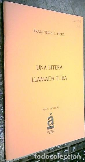 B&uuml;cher: Una litera llamada Tura. Carta a un dramaturgo de Fernando Mart&iacute;n Iniesta - PINO, Francisco E.: