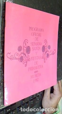 Libros: Programa oficial de Semana Santa y Fiestas de Primavera. Murcia 1982 - PROGRAMA:
