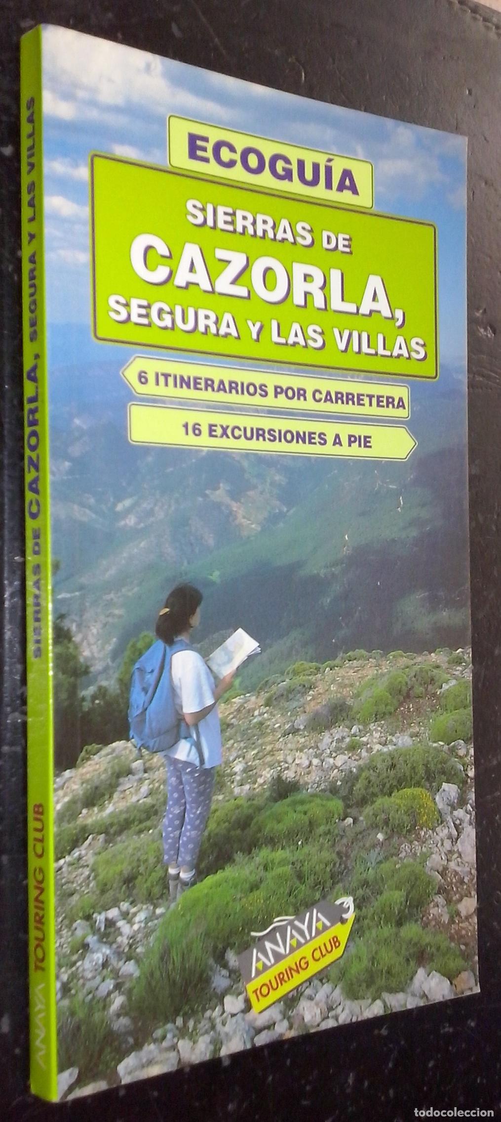 Livros em segunda m&atilde;o: Sierras de Cazorla, Segura y Las Villas. 6 itinerarios por carretera. 16 excursiones a pie - RAM&Iacute;REZ