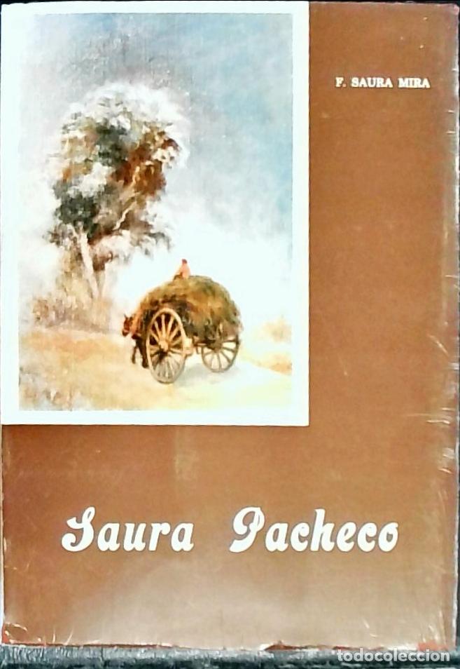 Libri di seconda mano: Saura Pacheco - SAURA MIRA, Fulgencio: