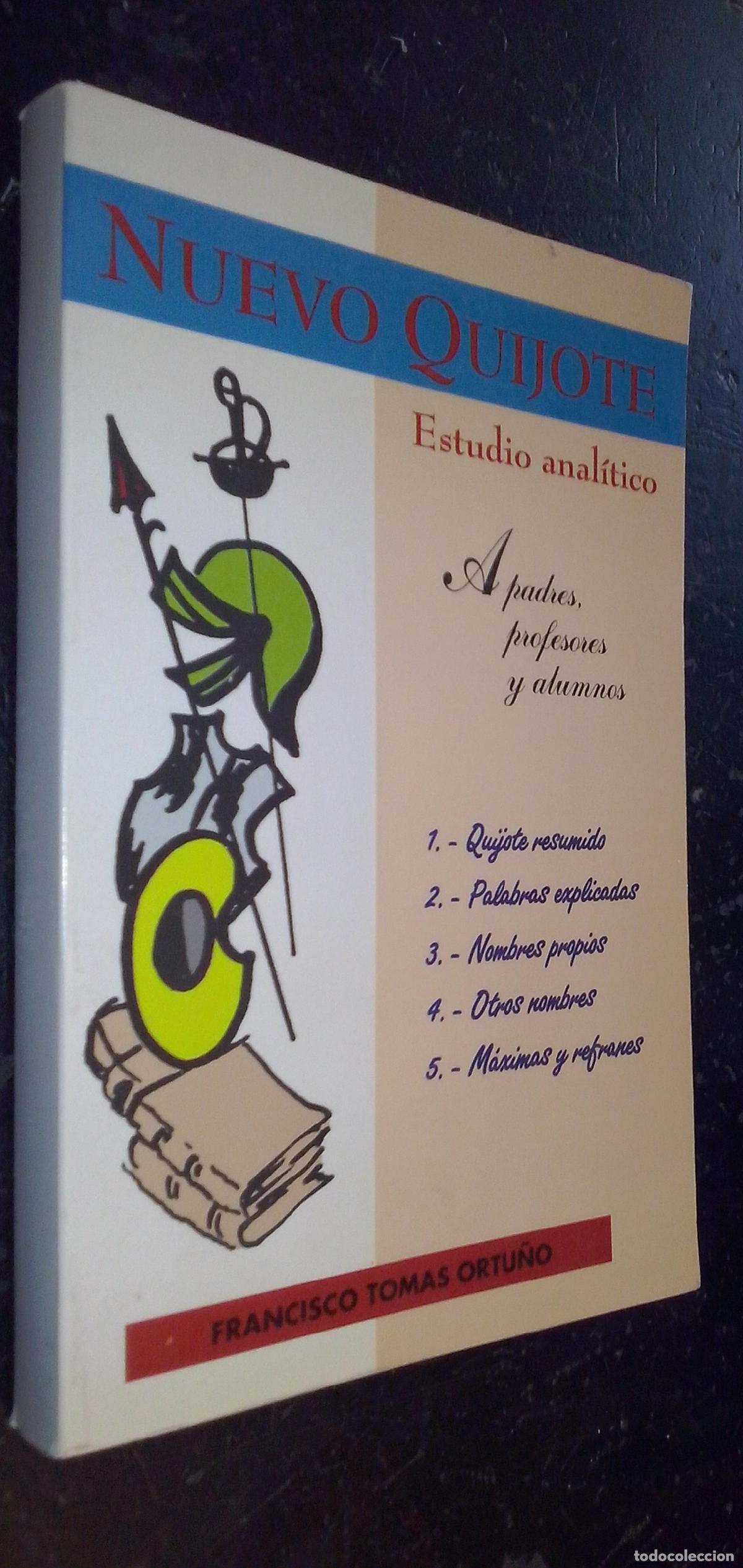 B&uuml;cher: Nuevo Quijote. Estudio anal&iacute;tico. A padres, profesores y alumnos - TOM&Aacute;S ORTU&Ntilde;O, Francisco: