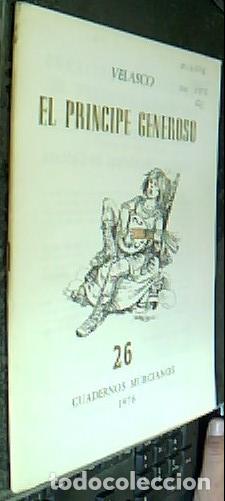 Livros em segunda m&atilde;o: El pr&iacute;ncipe generoso - VELASCO: