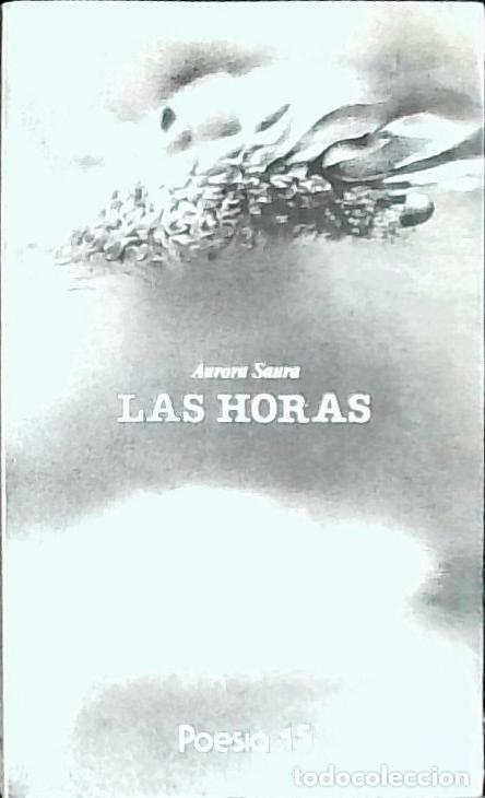 Libros: Las Horas - SAURA, Aurora: - Foto 1