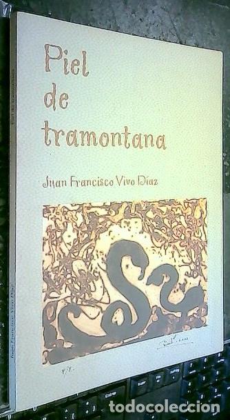 Libri di seconda mano: Piel de tramontana - VIVO D&Iacute;AZ, Juan Francisco: