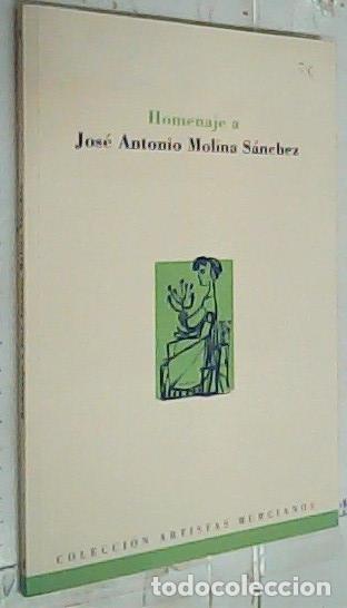 Libros: Homenaje a Jos&eacute; Antonio Molina S&aacute;nchez - Autores Varios: