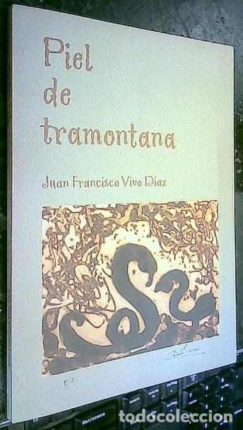 Libros: Piel de tramontana - VIVO D&Iacute;AZ, Juan Francisco: