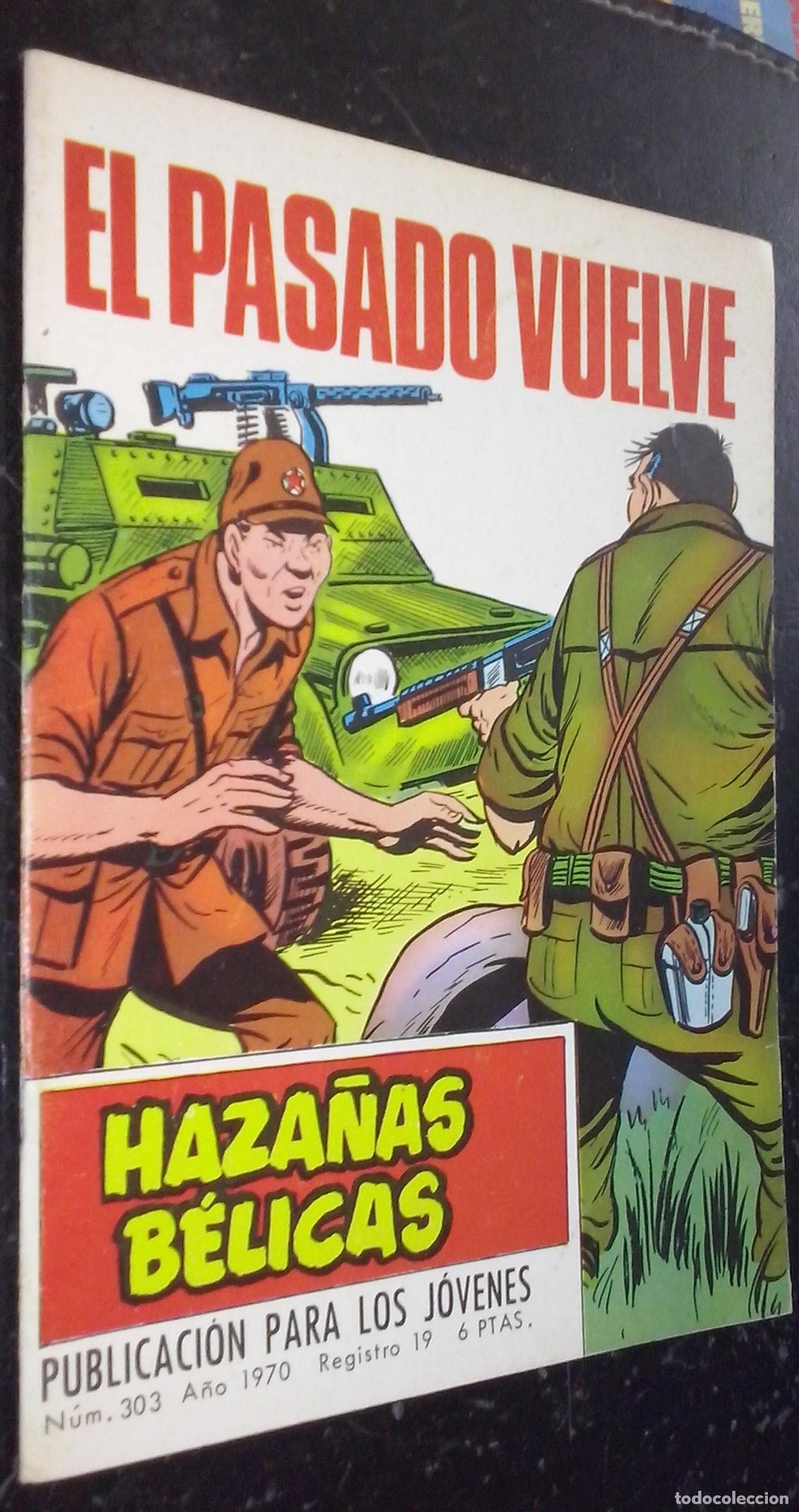 Libros: El pasado vuelve. Haza&ntilde;as B&eacute;licas. N&ordm; 303. A&ntilde;o 1970 - SOTILLOS, Eugenio y DOYER, Alan: