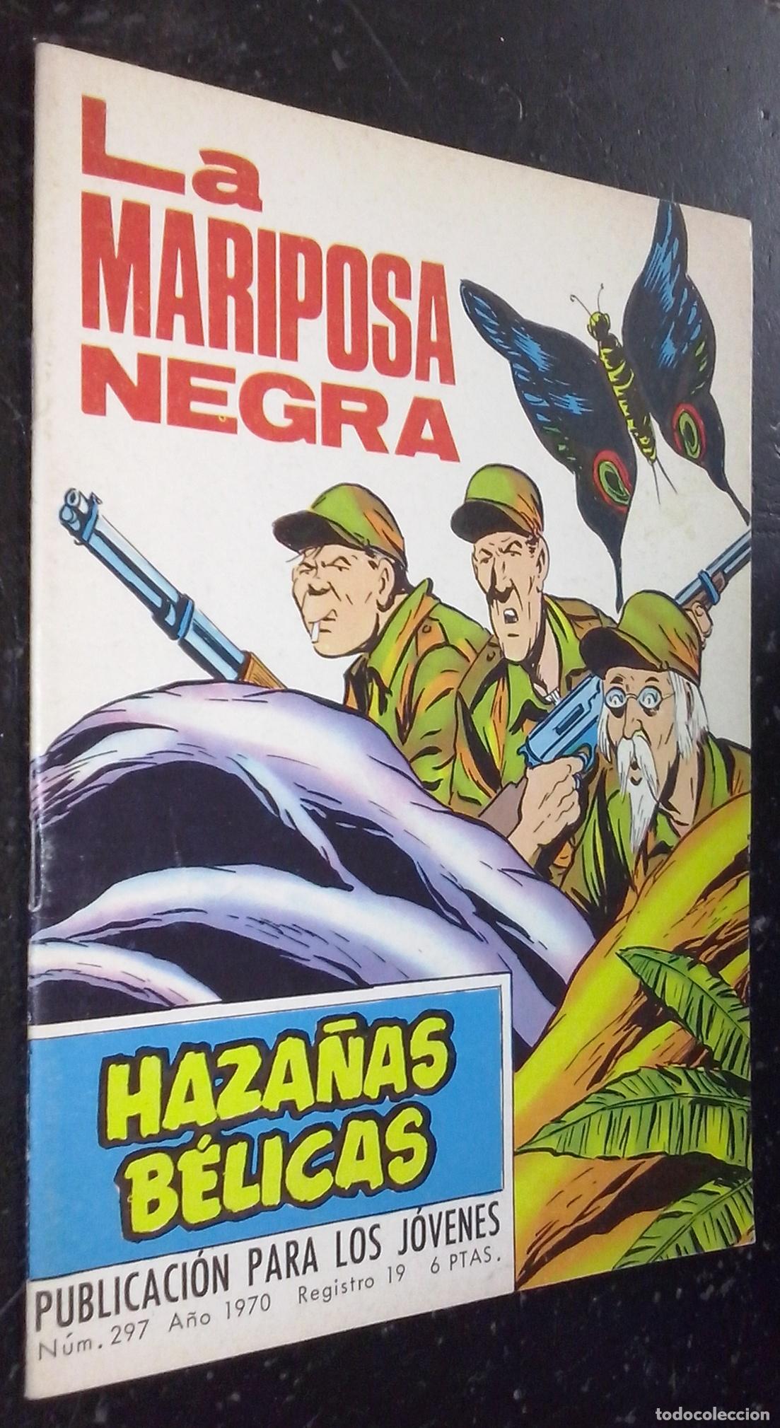 Libri di seconda mano: La mariposa negra. Haza&ntilde;as B&eacute;licas. N&ordm; 297. A&ntilde;o 1970 - SOTILLOS, Eugenio y DOYER, Alan: