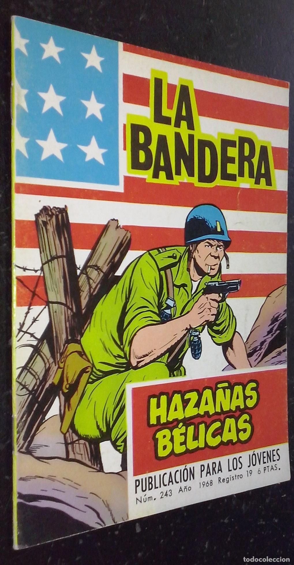 Libros: La bandera. Haza&ntilde;as B&eacute;licas. N&ordm; 243. A&ntilde;o 1968 - SOTILLOS, Eugenio y DOYER, Alan: