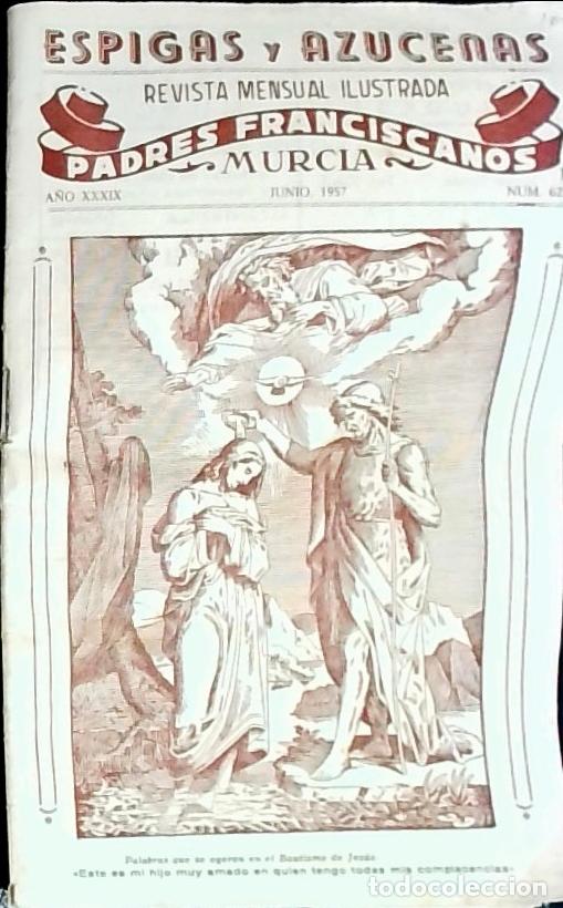 Libri di seconda mano: Espigas y Azucenas n&ordm; 625, A&ntilde;o XXXIX, Junio. Revista mensual ilustrada Padres Franciscanos - Autores