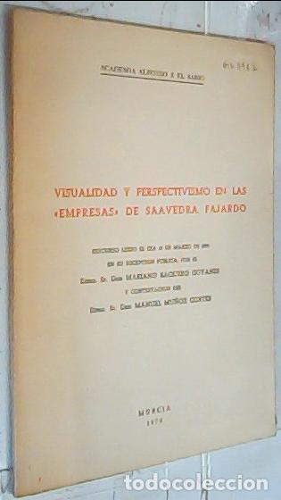 Libri di seconda mano: Visualidad y perspectivismo en las Empresas de Saavedra Fajardo. Discurso le&iacute;do el d&iacute;a 10 de Marzo l