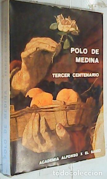 Libros: Polo de Medina. Tercer Centenario - Baquero Goyanes, Mariano: