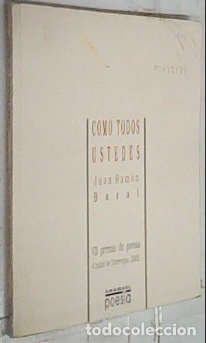 Libri di seconda mano: Como todos ustedes - BARAT, Juan Ram&oacute;n: